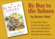 A romantic 1930s adventure by bus to the Sahara
